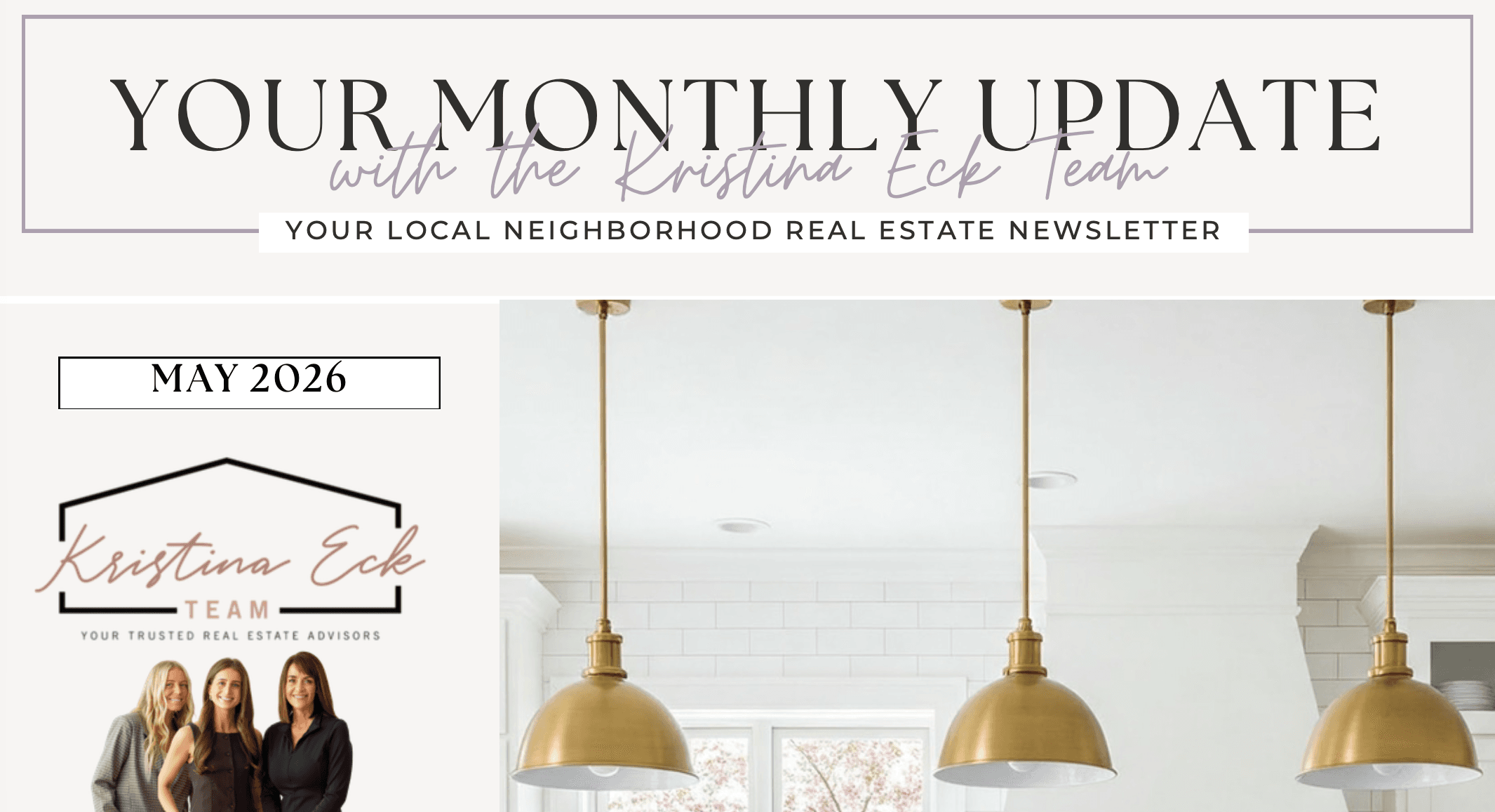 May 2026: Your monthly update with The Kristina Eck Team